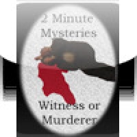 2 Minute Mysteries - Witness or Murderer
