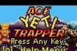 Ace Yeti Trapper (Mobile)