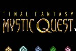 Final Fantasy Mystic Quest (SNES)
