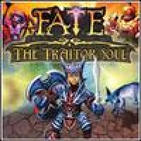 Fate: The Traitor Soul