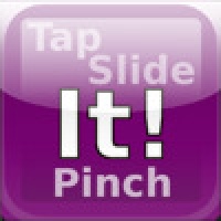 Tap It! Slide It! Pinch It!