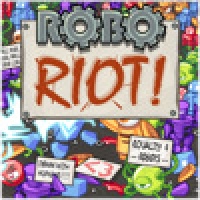 A Robo Riot!