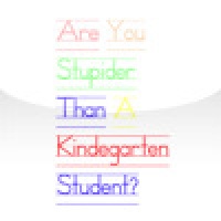 Are You Stupider Than A Kindergarten Student?