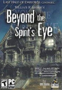 Last Half of Darkness: Beyond the Spirit's Eye