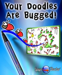 Your Doodles Are Bugged!