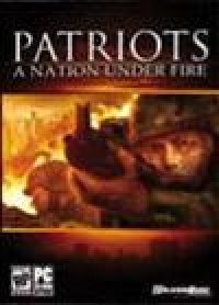 Patriots: A Nation Under Fire