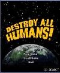 Destroy All Humans!