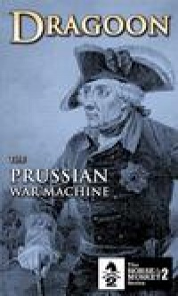 Dragoon: The Prussian War Machine