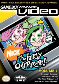 Fairly Odd Parents: Game Boy Advance Video Volume 1