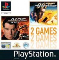 007: Tomorrow Never Dies / The World is not Enough