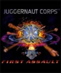 Juggernaut Corps: First Assault