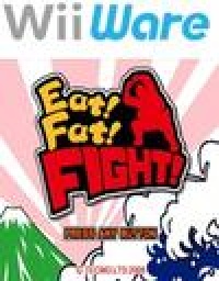 Eat! Fat! Fight!