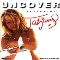 Uncover Featuring Tatjana