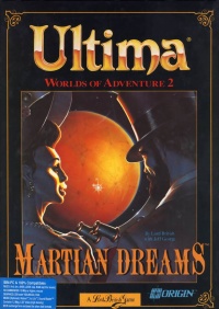 Ultima Worlds of Adventure 2: Martian Dreams