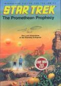 Star Trek: The Promethean Prophecy