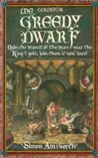 The Greedy Dwarf