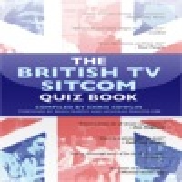 The British TV Sitcom Quiz Book HD
