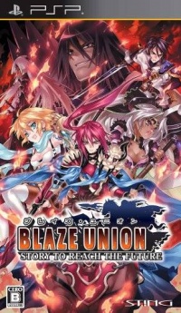 Blaze Union: Story to Reach the Future