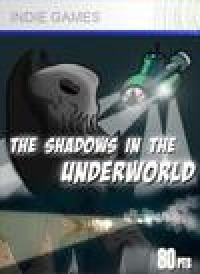 The Shadows in the Underworld