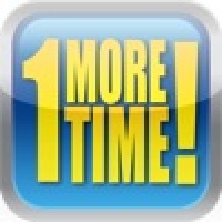 1 More Time!