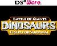 Battle of Giants: Dinosaurs - Fight for Survival