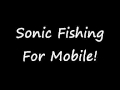Sonic Fishing (Mobile)