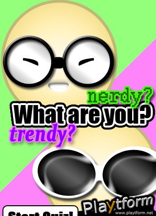 R U Trendy or Nerdy Quiz (iPhone/iPod)