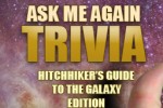 Ask Me Again Trivia: Hitchhiker's Guide to the Galaxy Edition (iPhone/iPod)