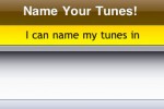 Name Your Tunes (iPhone/iPod)