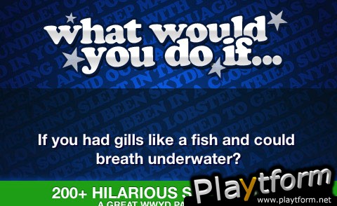 What Would You Do If...? (iPhone/iPod)