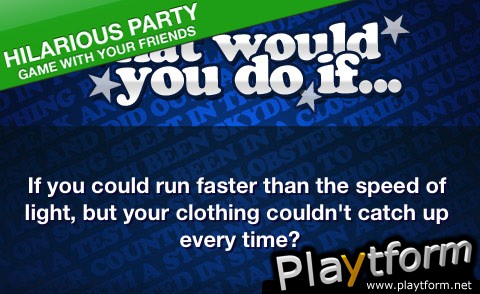 What Would You Do If...? (iPhone/iPod)