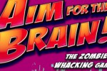 Aim for the Brain! (iPhone/iPod)