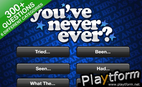 You've Never Ever? (iPhone/iPod)