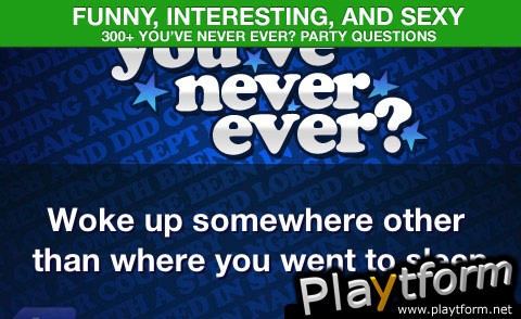 You've Never Ever? (iPhone/iPod)