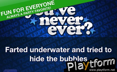 You've Never Ever? (iPhone/iPod)
