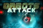 Orbots Attack (iPhone/iPod)