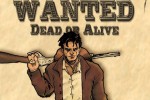 Wanted Dead or Alive (PC)