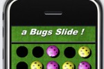 a Bugs Slide ! (iPhone/iPod)