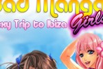 Bad Manga Girls - Sexy Trip to Ibiza (iPhone/iPod)