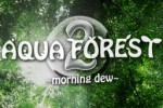 AQUA FOREST 2 -morning dew (iPhone/iPod)